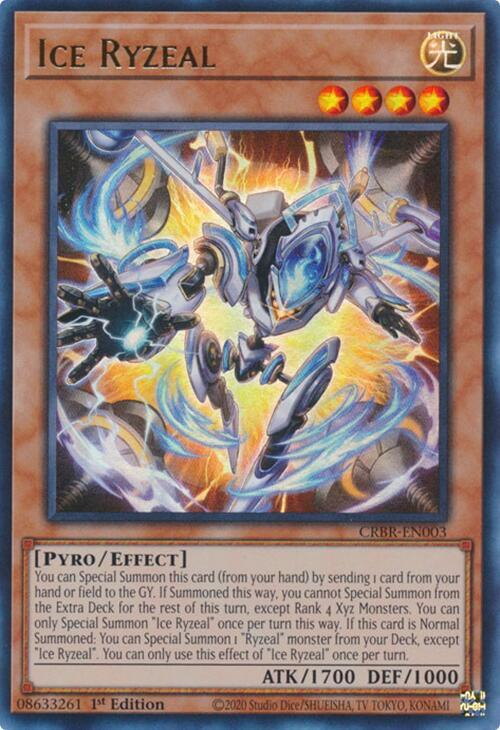 Ice Ryzeal - CRBR-EN003 -  Ultra Rare - 1st Edition